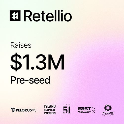 Featured image for Retellio Secures $1.3M to Transform How B2B Companies Access Customer Insights